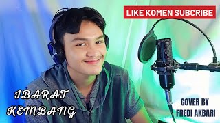 IBARAT KEMBANG COVER BY FREDI AKBARI