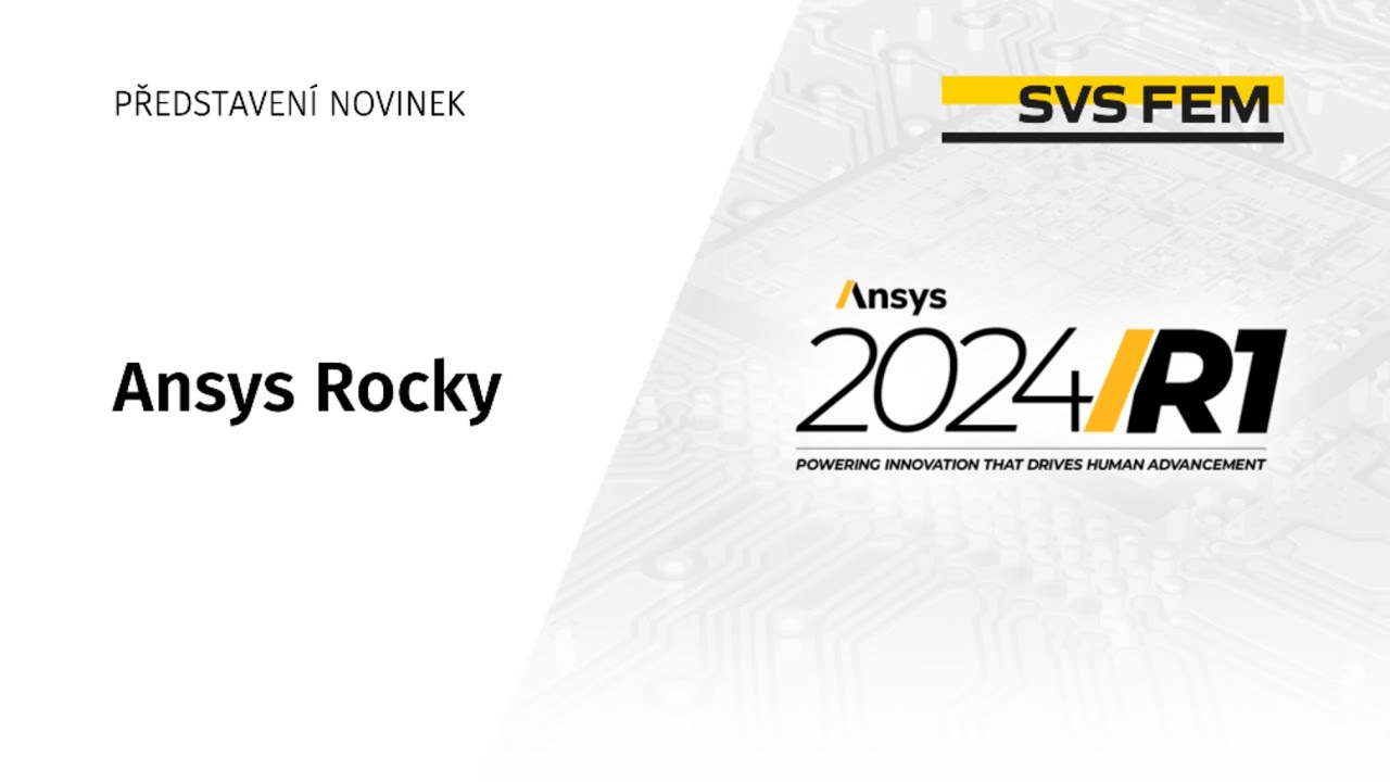 Novinky v Rocky / Ansys Update 2024 R1 - YouTube