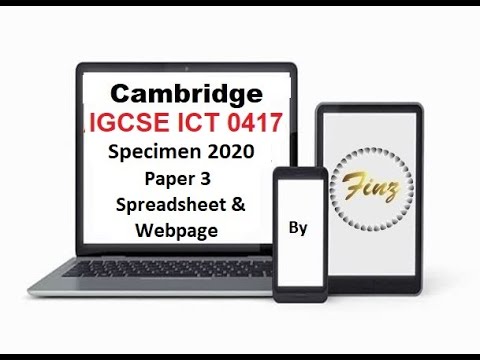 Igcse Ict 0417 Specimen 2020 Paper 3 -Spreadsheet x Webpage