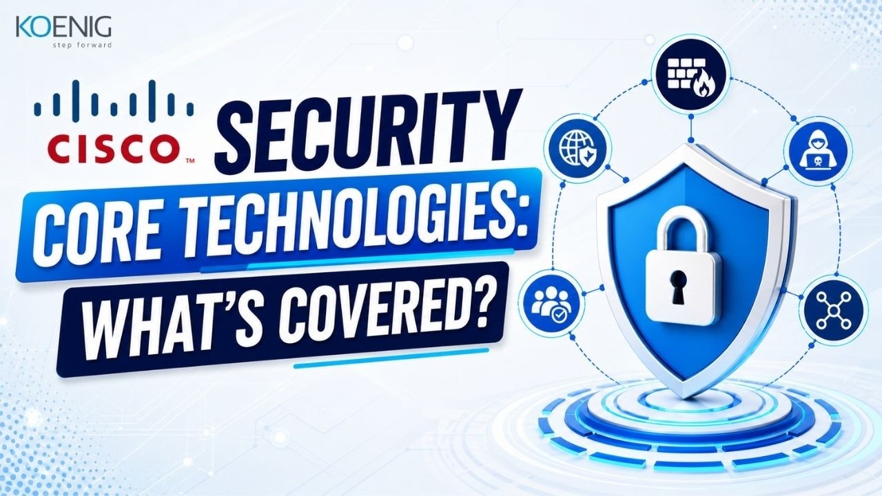 Cisco SCOR v2: Complete Security Core Technologies Course Overview