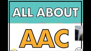 All About AAC