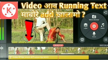 How to add running text on video with android mobile || kinemaster full tutorial in Bodo