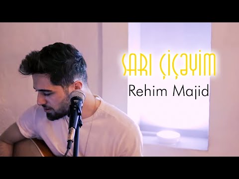 Rehim Majid - Sarı Ciceyim (Live Cover)