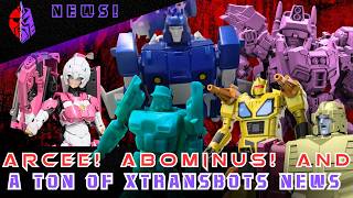 A TON of Xtransbots News! Acree is MP Size! Abominus comes in MINI! And more!