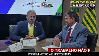 Audiência com Wellington Dias, ministro do Desenvolvimento e Assistência Social