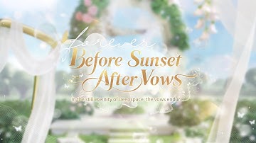 Love and Deepspace | Before Sunset, After Vows