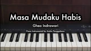 Masa Mudaku Habis - Ghea Indrawari | Piano Karaoke by Andre Panggabean