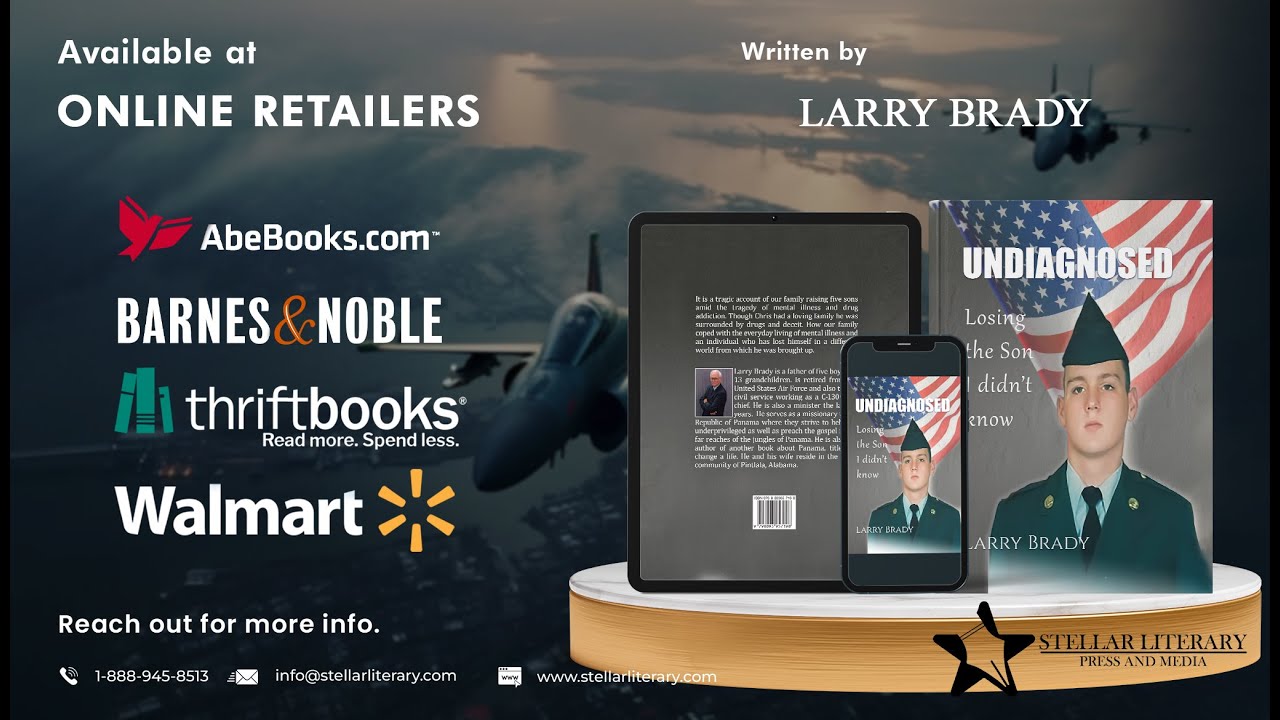 Undiagnosed: Losing the son I didn't know by Larry Brady (Official Book Video With Voice Over)