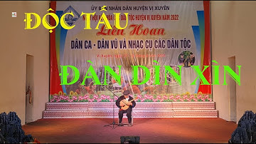 ĐỘC TẤU ĐÀN DÌN XÌN rất độc lạ Của dân tộc NÙNG Xã Trung Thành Huyện Vị Xuyên | HÁT THEN TÂY BẮC