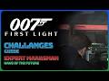 007 First Light - Wave Of The Future: Expert Marksman (Challenge Guide)