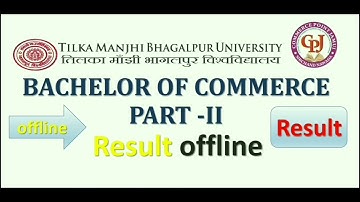 #Tmbu B.COM PART - 2 RESULTS 2018 | Tilka Manjhi University | BACHELOR OF COMMERCE PART -II 2018