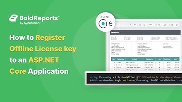 How to Register an Offline License Key in an ASP.NET Core Application