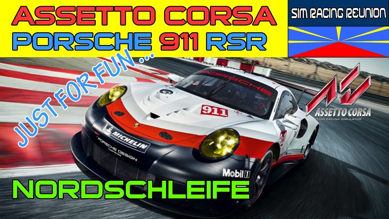 downstairs thief storm Porsche 911 RSR 2017 - NORDSCHLEIFE - Assetto Corsa - YouTube