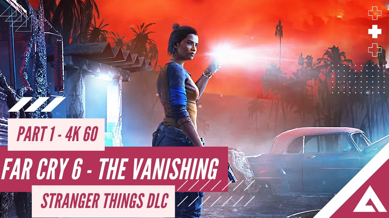 FAR CRY 6 Stranger Things DLC - Final Boss & Ending (4K Ultra HD) Stranger  Things Story 2022 