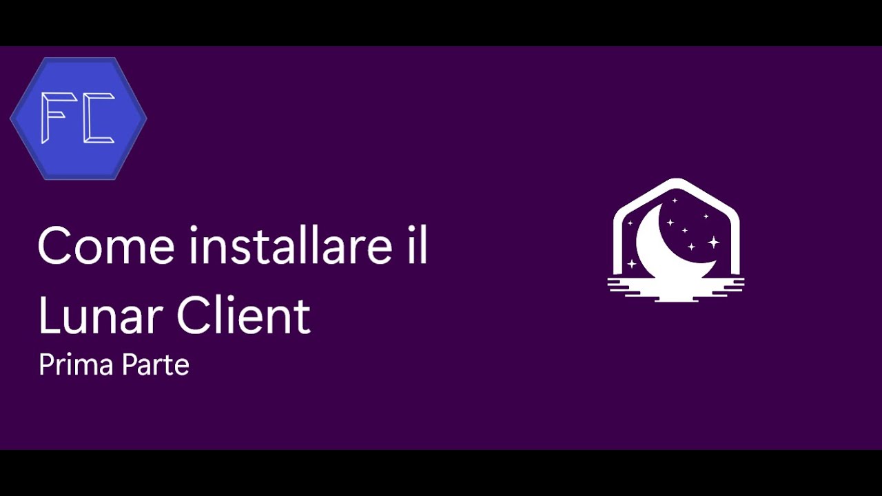 Come installare il Lunar Client - Prima Parte