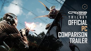 Crysis Remastered Trilogy - Official PC Comparison Trailer