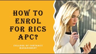 How to enroll for RICS APC Net Worth