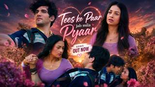 Download Lagu Tees Ke Paar Jab Mila Pyaar ❤️ | Song Out Now | Dangal TV | #music #love #titletrack #romantic