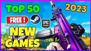 TOP 50 New Free Games released in 2023🔥(Steam/Epic)