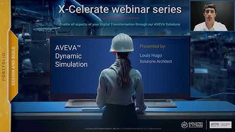 X-Celerate 2024 - AVEVA Dynamic Simulation - Part 1
