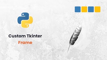 How to Use Frames in CustomTkinter | Organize Your Python GUI Like a Pro
