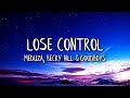 Meduza becky hill goodboys  lose control lyrics  lyric