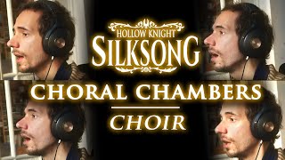 Hollow Knight: Silksong - Choral Chambers Choir Cover