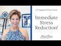 Immediate stress reduction  eft tapping with sharon smith