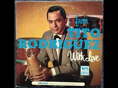 TITO RODRIGUEZ - CUANDO YA NO ME QUIERAS