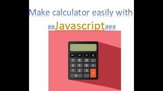 #Simple#Calculator with ***javascript***##check comment box for sorce code### screenshot 4
