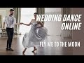 Fly me to the moon - Frank Sinatra I Wedding Dance Choreography I Pierwszy Taniec I