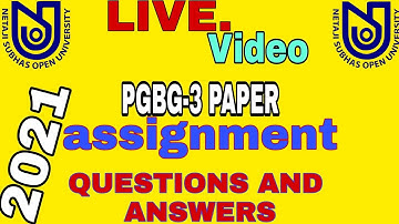 ( PGBG-3 PAPER LIVE ) ASSIGNMENT LIVE PAPER 3 | pgbg assignment answer 2021 | NSOU PGBG PAPER 3 LIVE