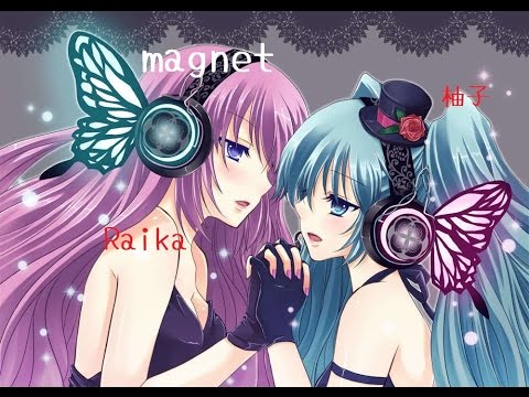 magnet【Raika×柚子】