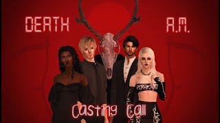 DEATH A.M. | Sims 2 VO Series | Casting Call - *CLOSED* [Flash Warning]