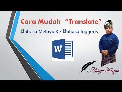 Video: Cara Menerjemahkan Teks Bahasa Inggeris Secara Percuma