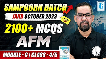 JAIIB October 2023 | AFM Module C MCQ | Class - 4/5 | JAIIB Sampoorn Batch | JAIIB Exam Preparation