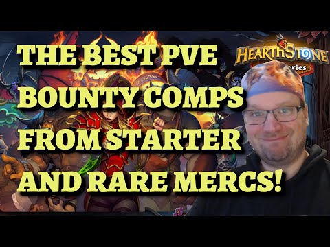 Getting Started with Hearthstone Mercenaries: The BEST PvE Bounty Comps from Starter and Rare Mercs