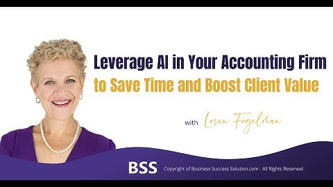 Leverage AI in Your Accounting Firm to Save Time and Boost Client Value