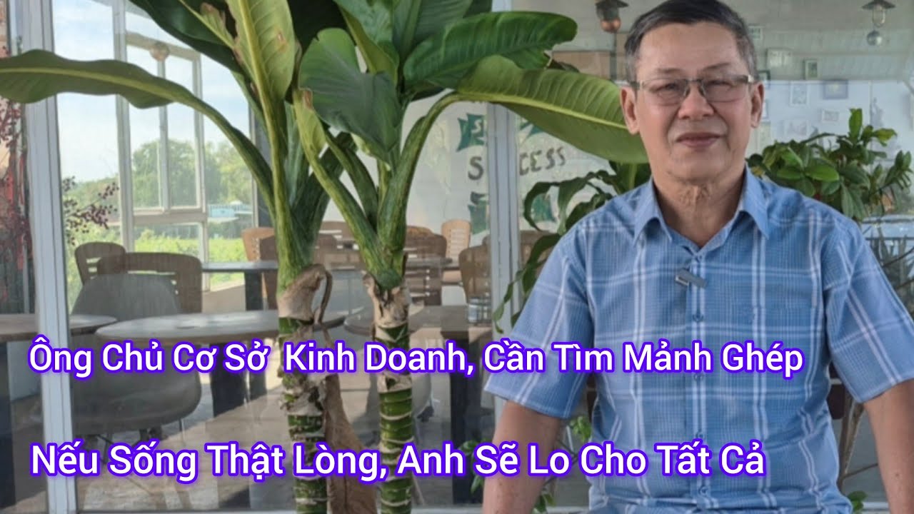 #175, Ông Chủ Cơ Sở Kinh Doanh, Anh Chỉ Thiếu Người Vợ, Còn Điều Kiện Thì Anh Không Thiếu 