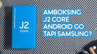 Unboxing Samsung Galaxy J2 Core 2018 Android Go  Afk