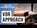 How to Fly a VOR Approach | EASA & UK Instrument Rating