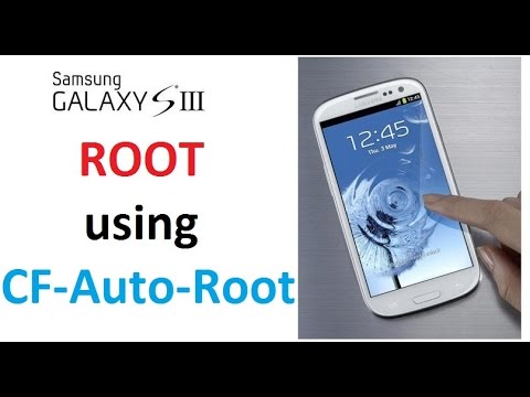 Samsung Galaxy S3/S4 - ROOT the phone using CF-Auto-Root / chainfire /