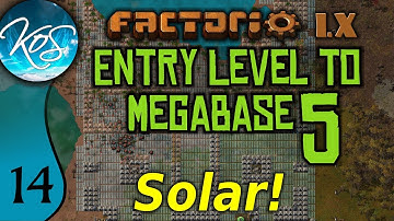 Factorio 1.X Entry Level to Megabase 5 - 14 - SOLAR WITHOUT REQUESTER CHESTS! - Guide, Tutorial