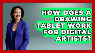 How Does a Drawing Tablet Work for Digital Artists? | The Virtual Art Desk News