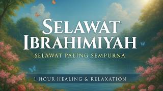 “Dengar Sampai Habis❗ Sholawat Ibrahimiyah Paling Menenangkan”