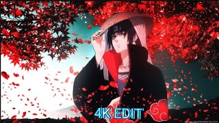 Itachi Uchiha Bad Entry In Hidden Lief Village Edit 4K