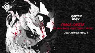 Xavier Wulf - Chaos Castle (Feat. Eddy Baker, Chris Travis & Bones) [Official Audio]