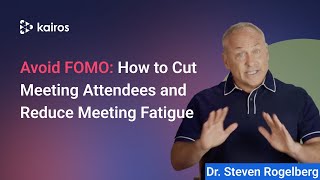 Avoid FOMO: How to Cut Meeting Attendees and Reduce Meeting Fatigue