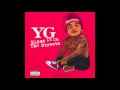 YG featuring Big Wy, Mack 10 & DJ Quik - Bicken Back Being Bool (Remix)