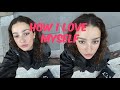 LET&#39;S CHAT | Self Love Update